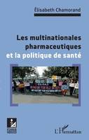 Les multinationales pharmaceutiques et la politique de santé