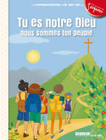 Seigneur, tu nous appelles, 12-13 ans - module 2 - Tu es notre Dieu, nous sommes ton peuple