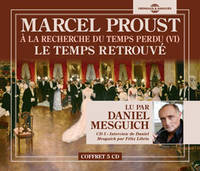 CD / Marcel Proust : A la recherche du temps perdu 6, le temps retrouvé - Daniel Mesguich / Marcel Pro /