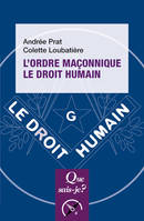 L'ordre maçonnique, le Droit humain