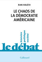 Le chaos de la démocratie américaine, Ce que révèle l'émeute du capitole, 6 janvier 2021