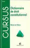 Dictionnaire de droit constitutionnel