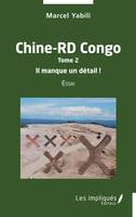 Chine-RD Congo, Il manque un détail !