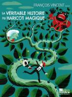 La véritable histoire du haricot magique