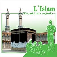 L'Islam raconté aux enfants