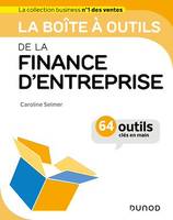 La Boîte à outils de la finance d'entreprise, 64 outils et méthodes