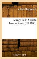 Abrégé de la Société harmonieuse