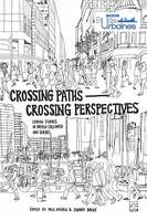 Crossing Paths Crossing Perspectives, Urban Studies in British Columbia and Quebec