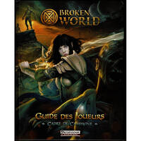 Broken World - Guide des joueurs