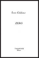 ZERO - Louis Calaferte, 1966