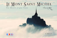 Le Mont Saint Michel par monts et par vaux, par monts et par vaux