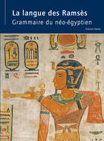 La Langue des Ramsès - Grammaire du Néo-égyptien, grammaire du néo-égyptien