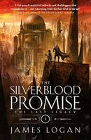 The Silverblood Promise, The Last Legacy Book 1