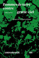 Pommes de terre contre gratte-ciel, Critique de lÂ´écologie politique