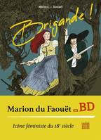 Brigande !, Marion du Faouët, vie, amours et mort