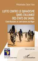 Lutte contre le djihadisme dans l’Alliance des États du Sahel, Contributions et contraintes du Niger