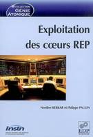 Exploitation des cœurs REP