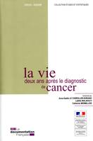 VIE DES PERSONNES ATTEINTES DU CANCER (LA), une enquête en 2004 sur les conditions de vie des malades