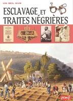 ESCLAVAGE ET TRAITES NEGRIERES