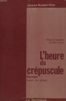 L'heure du crépuscule, roman