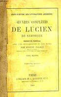 Oeuvres Complètes de Lucien de Samosate. TOME 2