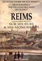 Reims. essai historique sur ses rues et ses monuments