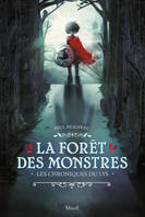 La forêt des monstres