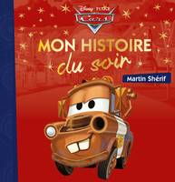 CARS - Mon Histoire du Soir [tout carton] - Martin sherif