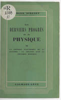 Les derniers progrès de la physique (2), La théorie électrique de la matière. Le négation dans la physique moderne