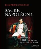 Sacré Napoléon !