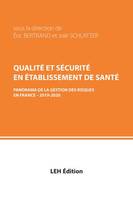 Qualité et sécurité en établissement de santé, Panorama de la gestion des risques en france, 2019-2020