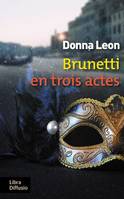 Brunetti en trois actes, Roman