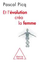 L'Évolution créa la femme, Coercition et violence sexuelles chez l'homme