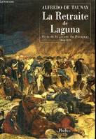 La retraite de Laguna, Récit de guerre du paraguay 1864-1870