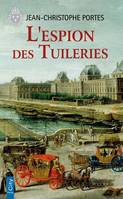 Une enquête de Victor Dauterive, L'espion des Tuileries (T.4)