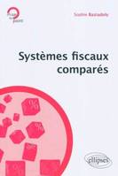 SYSTEMES FISCAUX COMPARES