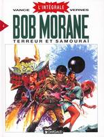 Bob Morane., 4, Bob Morane - intégrale - Tome 4 - Terreur et Samouraï