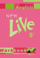 New Live Anglais 5e LV1 - Cahier d'exercices, Exercices