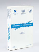 Métropoles en déséquilibre ? - actes du colloque organisé à Lyon les 22-23 novembre 1990, actes du colloque organisé à Lyon les 22-23 novembre 1990