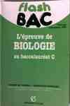 L'épreuve de biologie au baccalauréat C, fiches de travail, exercices corrigés