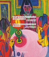 Espressionismo svizzero - linguaggi degli artisti d'Oltralpe