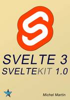 Svelte 3, et SvelteKit 1.0