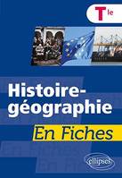 Histoire-géographie en fiches, Terminale