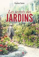 Les secrets des jardins