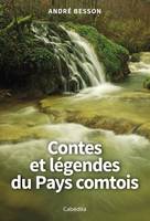 CONTES ET LEGENDES DU PAYS COMTOIS