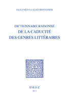 Dictionnaire raisonné de la caducité des genres littéraires