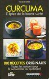 Curcuma. L'épice de la bonne santé, l'épice de la bonne santé
