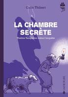 La chambre secrète - Thelma Templeton mène l'enquête, tome 2