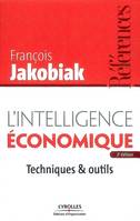 L'intelligence économique, Techniques et outils