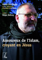 Amoureux de l'Islam, croyant en Jésus